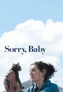 Sorry, Baby (Rejs)