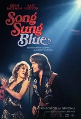 Song Sung Blue(Rejs)